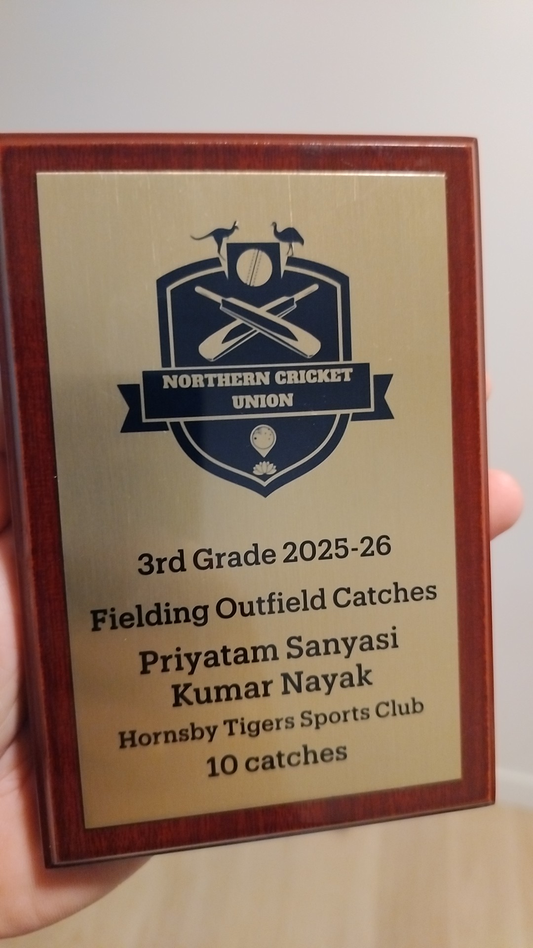 Northern Cricket Union plaque awarded to Priyatam Sanyasi Kumar Nayak of Hornsby Tigers Sports Club for 10 outfield catches in 3rd Grade 2025-26